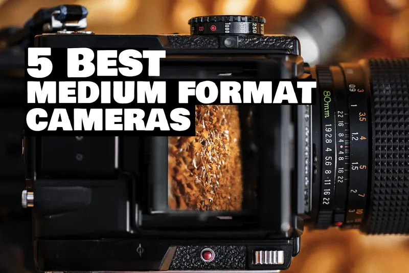 7 Best Medium Format Film Cameras In 2026