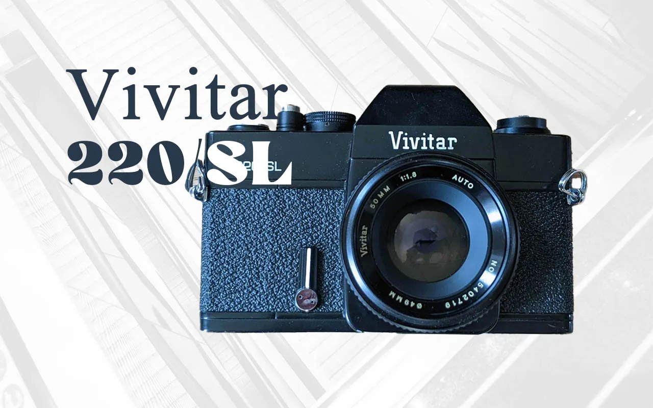 Vivitar 220/SL: The Charm of a 1970s Film Camera