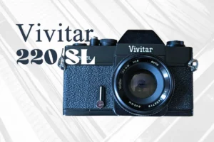 Vivitar 220/SL: The Charm of a 1970s Film Camera
